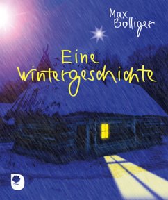 Eine Wintergeschichte - Bolliger, Max