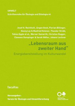 Lebensraum aus zweiter Hand - Reichholf, Josef H.;Geist, Jürgen;Billinger, Florian