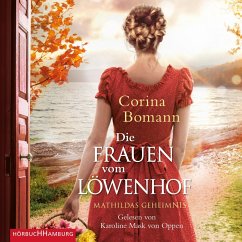 Mathildas Geheimnis / Die Frauen vom Löwenhof Bd.2 (2 Audio-CDs, MP3 Format) - Bomann, Corina