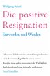 Die positive Resignation - Bild 1
