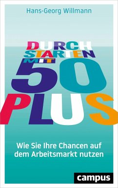 Durchstarten mit 50 plus - Willmann, Hans-Georg