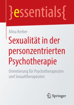 Sexualität in der personzentrierten Psychotherapie - Kerber, Alina