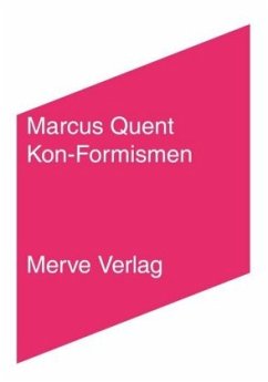 Kon-Formismen - Quent, Marcus