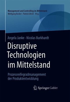 Disruptive Technologien im Mittelstand - Janke, Angela;Burkhardt, Nicolas