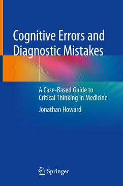 Cognitive Errors and Diagnostic Mistakes - Howard, Jonathan