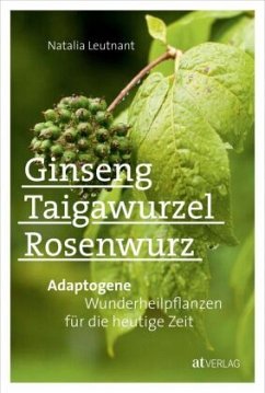 Ginseng, Taigawurzel, Rosenwurz - Leutnant, Natalia