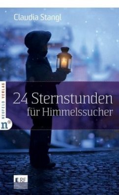 24 Sternstunden für Himmelssucher - Stangl, Claudia