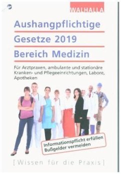 Aushangpflichtige Gesetze 2019 Bereich Medizin