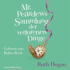 Mr. Peardews Sammlung der verlorenen Dinge - Hogan, Ruth