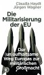 Die Militarisierung der EU - Bild 1