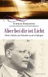 Aber bei dir ist Licht - Bild 1
