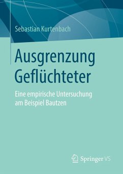 Ausgrenzung Geflüchteter - Kurtenbach, Sebastian
