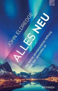 Alles neu - Eldredge, John