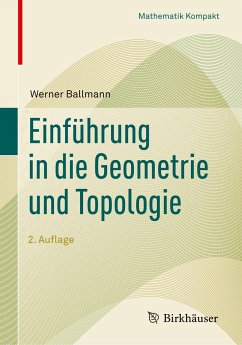 Einführung in die Geometrie und Topologie - Ballmann, Werner