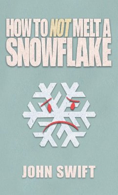 How Not to Melt A Snowflake - Swift, John