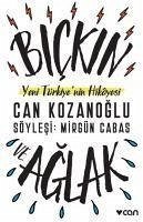 Bickin ve Aglak - Kozanoglu, Can