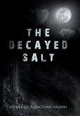 The Decayed Salt