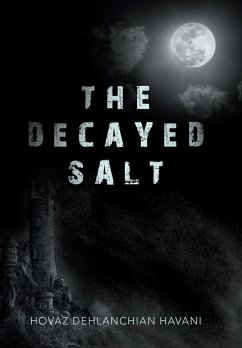 The Decayed Salt - Havani, Hovaz Dehlanchian