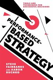 Performance-Based Strategy (eBook, ePUB)