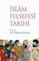 Islam Felsefesi Tarihi - Ömer Özden, H.