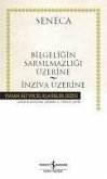 Bilgeligin Sarsilmazligi Üzerine - Inziva Üzerine