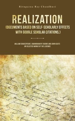 Realization (Documents Based on Self-Scholarly Effects with Google Scholar Citations.) - Chaudhuri, Rituparna Ray