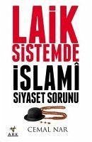 Laik Sistemde Islami Siyaset Sorunu - Nar, Cemal