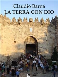 La terra con Dio (eBook, ePUB) - Barna, Claudio