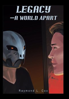 Legacy-A World Apart - Cox, Raymond L.