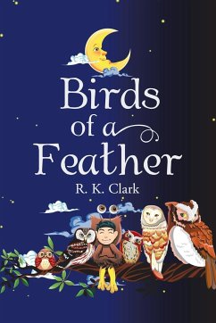 Birds of a Feather - Clark, R. K.