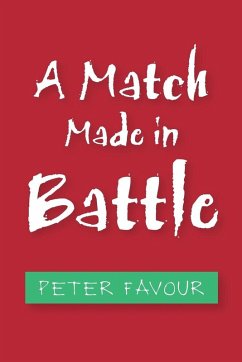 A Match Made in Battle - Favour, Peter
