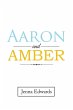 Aaron and Amber - Bild 1