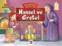 Üc Boyutlu Masallar-Hansel ve Gretel - Kolektif