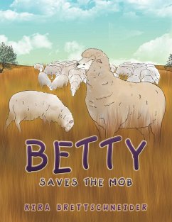 Betty Saves the Mob - Brettschneider, Kira