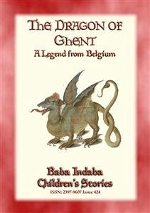 THE DRAGON OF GHENT - A Legend of Belgium (eBook, ePUB)