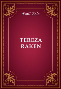 Tereza Raken (eBook, ePUB) - Zola, Emil