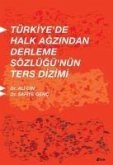 Türkiyede Halk Agzindan Derleme Sözlügünün Ters Dizimi