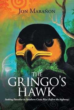 The Gringo's Hawk - Marañon, Jon