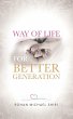 Way of Life for Better Generation - Bild 1