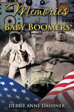 Memories of Baby Boomers - Dashner, Debbie Anne