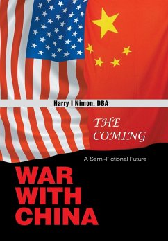 The Coming War with China - Nimon DBA, Harry I
