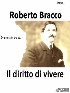 Il diritto di vivere (eBook, ePUB) - Bracco, Roberto