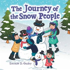 The Journey of the Snow People - Guidry, Lorraine D