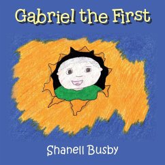 Gabriel the First - Busby, Shanell