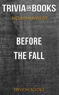 Before the Fall by Noah Hawley (Trivia-On-Books) (eBook, ePUB) - Books, Trivion
