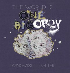 Cover The World Is One Big Orgy