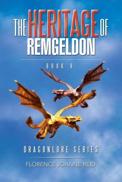 The Heritage of Remgeldon - Reid, Florence Joanne