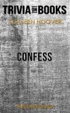 Confess by Colleen Hoover (Trivia-On-Books) (eBook, ePUB)