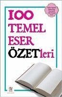 100 Temel Eser Özetleri - Kolektif