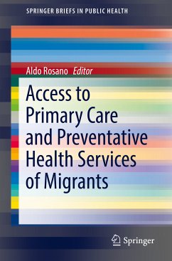 Access to Primary Care and Preventative Health Services of Migrants (eBook, PDF)